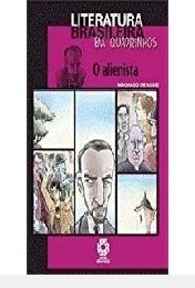 O Alienista - Literatura Brasileira em Quadrinhos