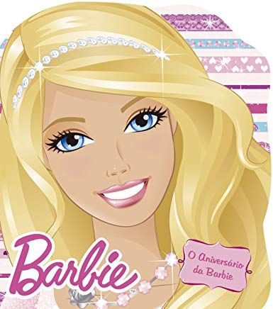 Barbie o Aniversário da Barbie