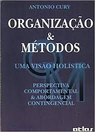 Organização e Métodos: Uma Visão Holística 6ª Edição