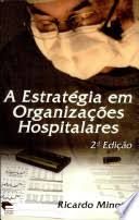 A Estratégia em Organizações Hospitalares