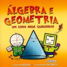 Álgebra e Geometria - Um livro nada quadrado!