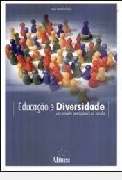 educaçao e diversidade - um projeto pedagofico na escola