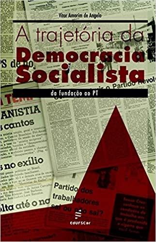 A Trajetória da Democracia Socialista: da Fundação do PT