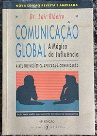 Comunicação Global - A Mágica da Influência