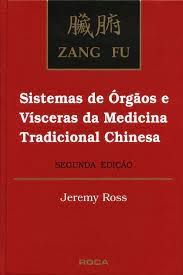 Sistemas de Órgãos e Vísceras da Medicina Tradicional Chinesa