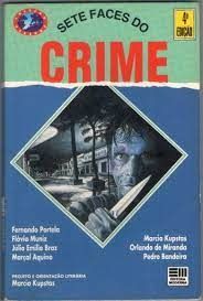 Sete faces do crime - Coleção Veredas