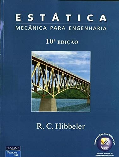Estática - Mecânica Para Engenharia - 10º Edição