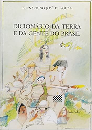 Dicionário da terra e da gente do Brasil