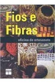 FIOS E FIBRAS