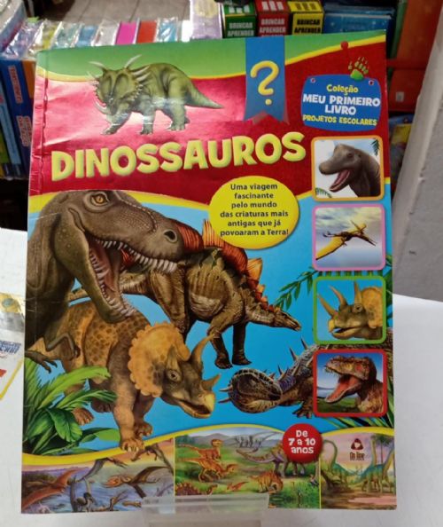 Dinossauros - Coleção Meu Primeiro Livro Projetos Escolares