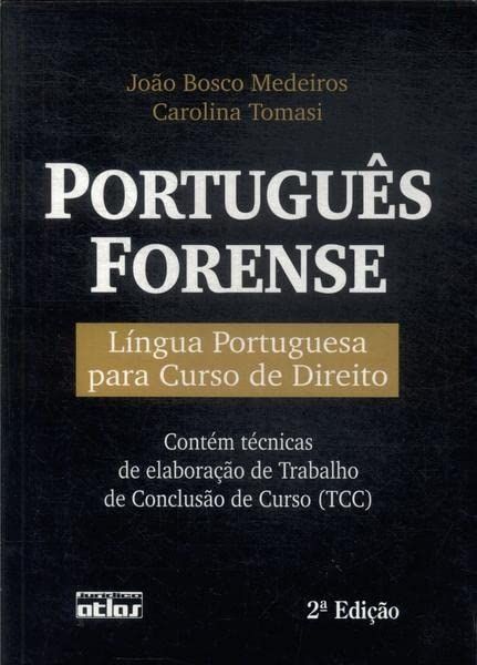 Portugues Forense - Língua Portuguesa para Curso de Direito