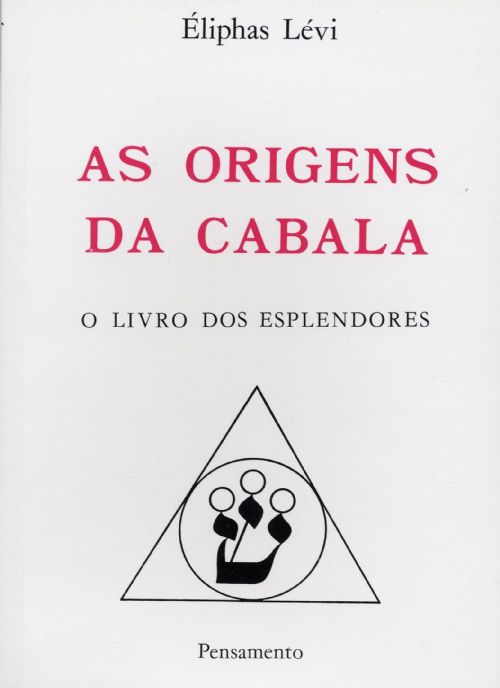 As Origens Da Cabala - O Livro Dos Esplendores