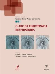 O Abc da Fisioterapia Respiratória - 2ª edição