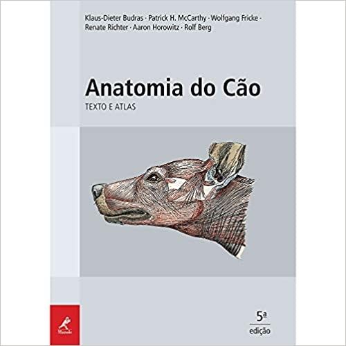 Anatomia do Cão - Texto e Atlas