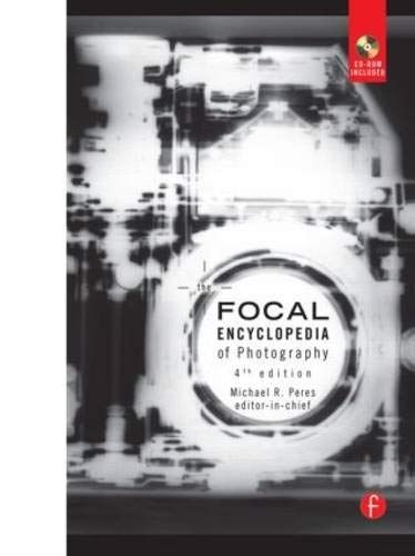 The Focal Encyclopedia of Photography