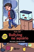 Bullying no Aquario - Col. Entre Linhas Cotidiano