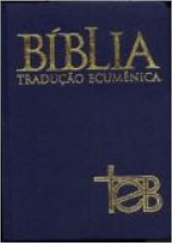 Bíblia  TEB - Tradução Ecumênica