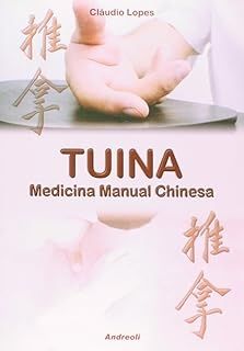 Tuina - Medicina Manual Chinesa