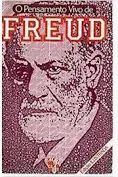 O Pensamento Vivo de Freud