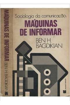 Sociologia da informação Máquinas de informar