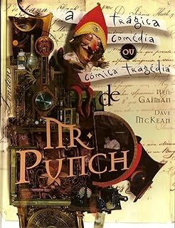 Mr. Punch - A Comédia trágica ou a Tragédia Cômica