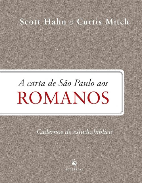 A Carta de São Paulo aos Romanos - Cadernos de Estudos Bíblicos