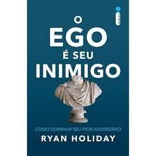 O Ego é Seu Inimigo